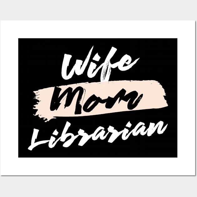 Cute Wife Mom Librarian Gift Idea Wall Art by BetterManufaktur